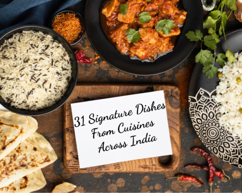 31_Signature_Dishes_From_Cuisines_Across_India_Travellersofindia.com
