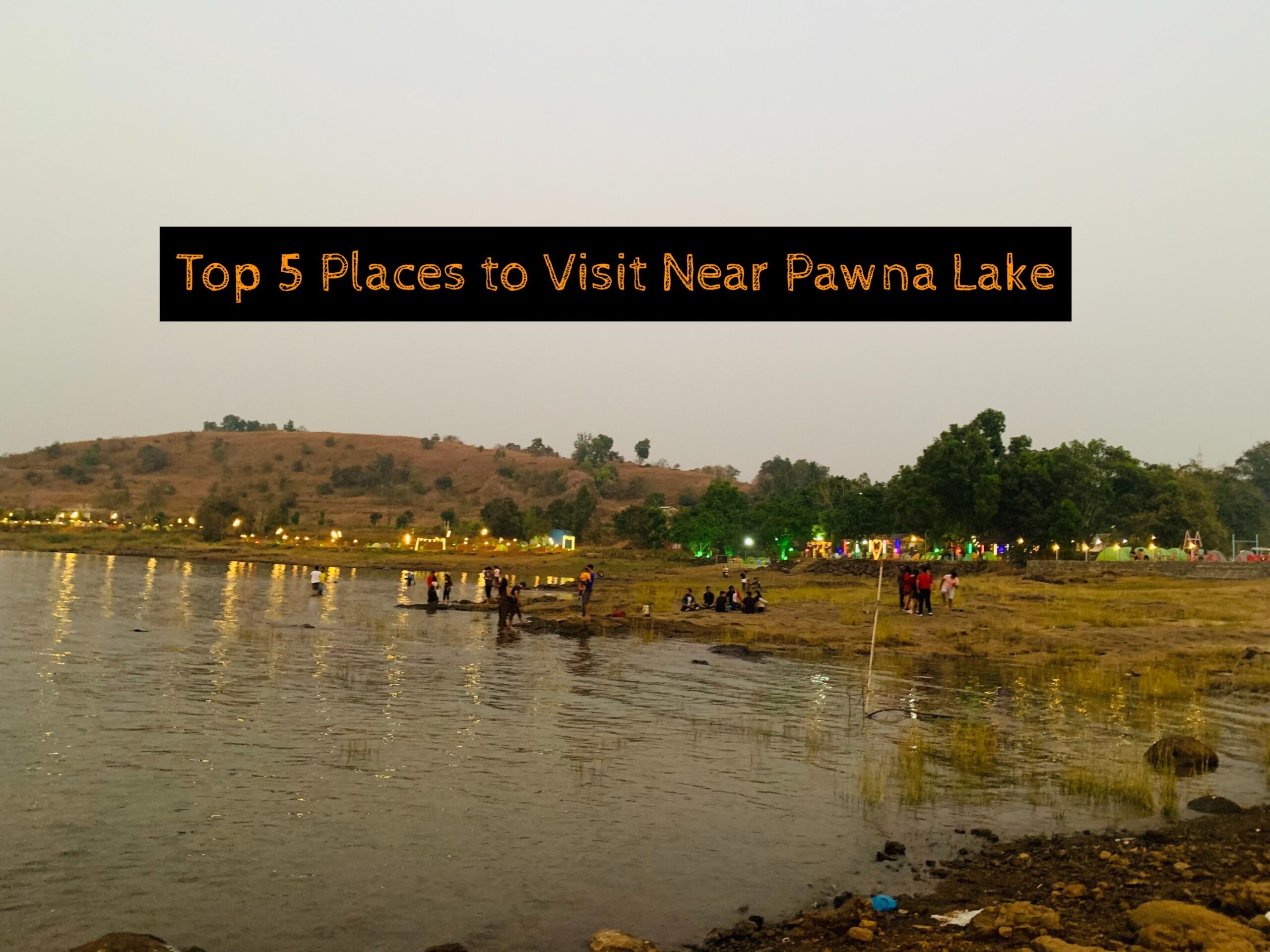 Top_5_Places_to_Visit_Near_Pawna_Lake_Travellersofindia.com