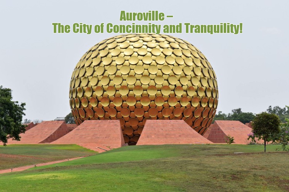 Auroville_Featured_image_Travellersofindia.com