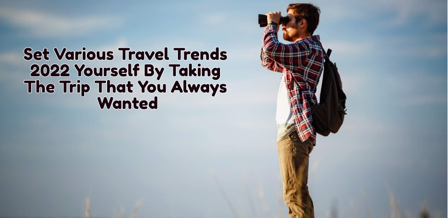 travel_trends_2022_travellersofindia