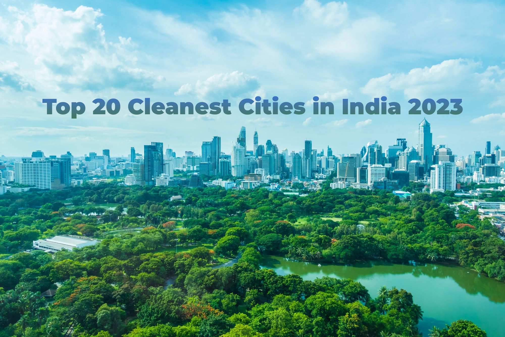top-20-cleanest-cities-in-india-2023-travellersofindia.com