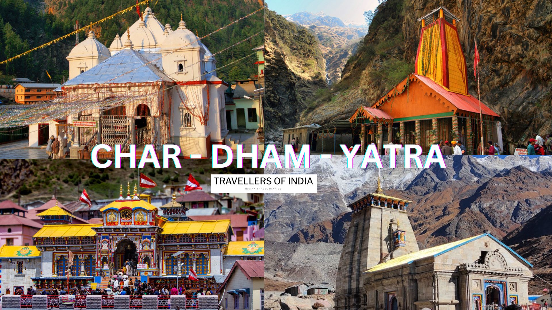 Char Dham Yatra | चार धाम यात्रा 2024: All You Need to Know
