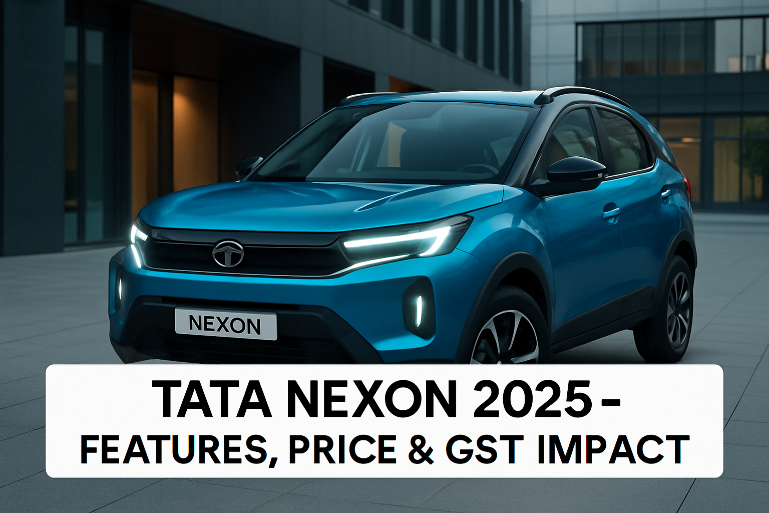18-gst-on-tata-nexon-2025-features-specs-how-gst-impacts-its-price